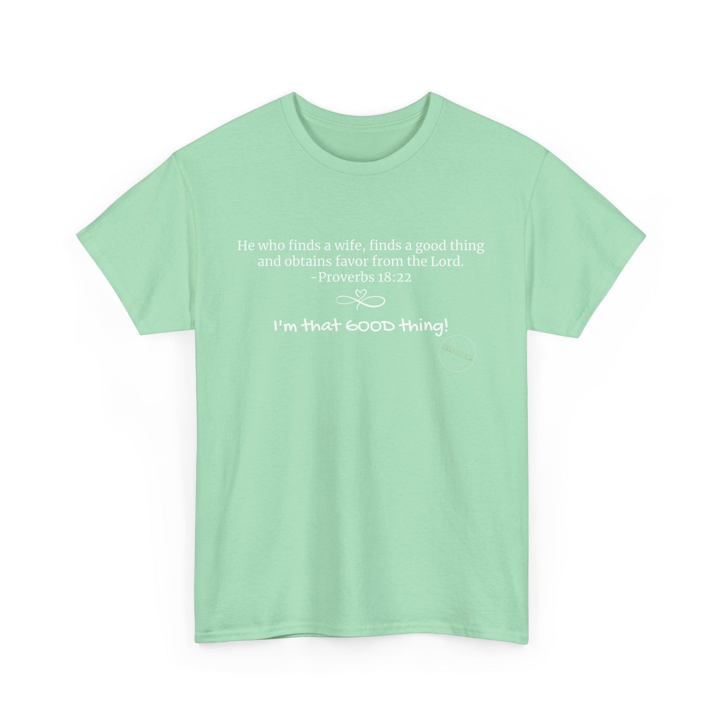 Proverbs 18:22 Heavy Cotton Tee - VARIOUS COLORS