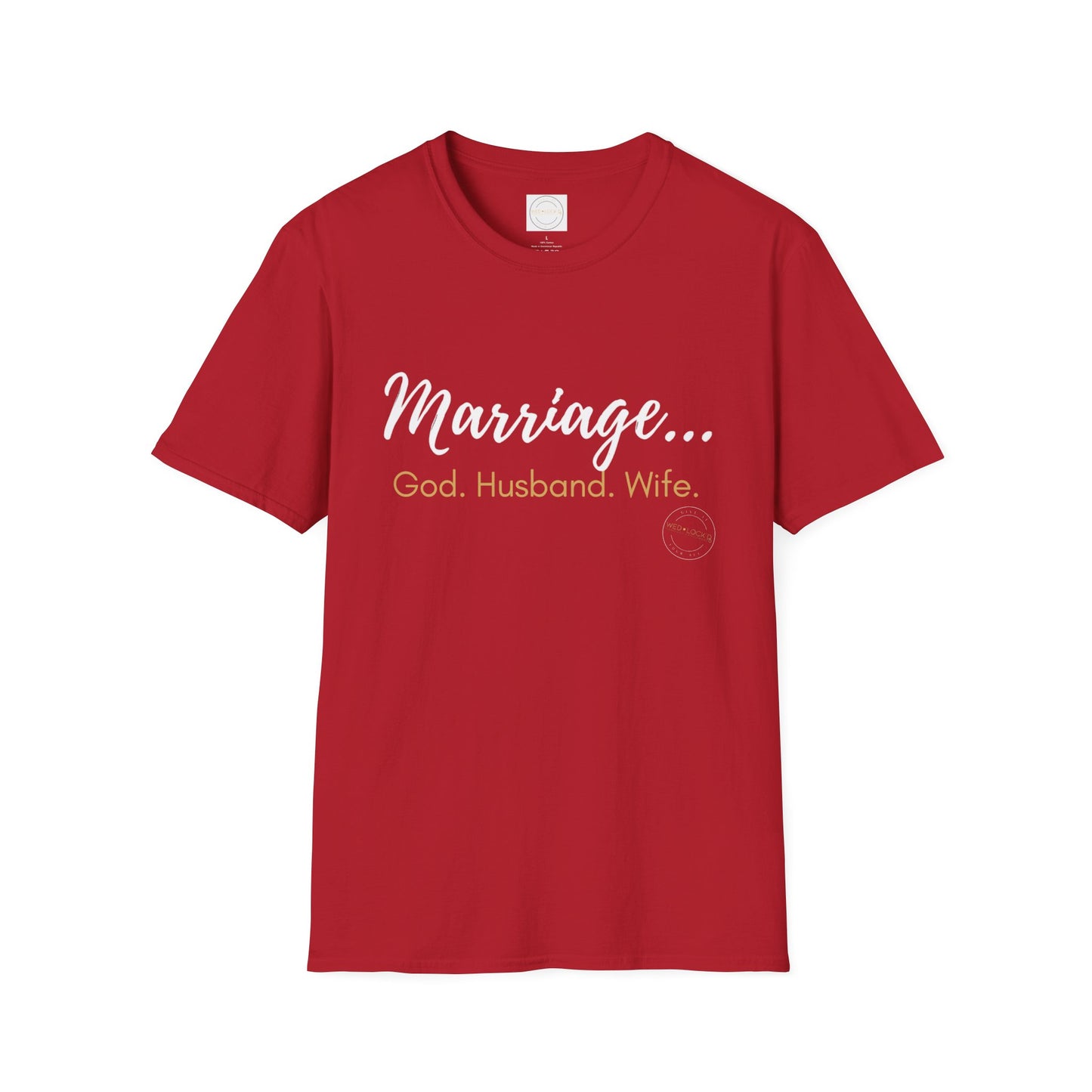 Marriage GHW...Unisex Softstyle T-Shirt