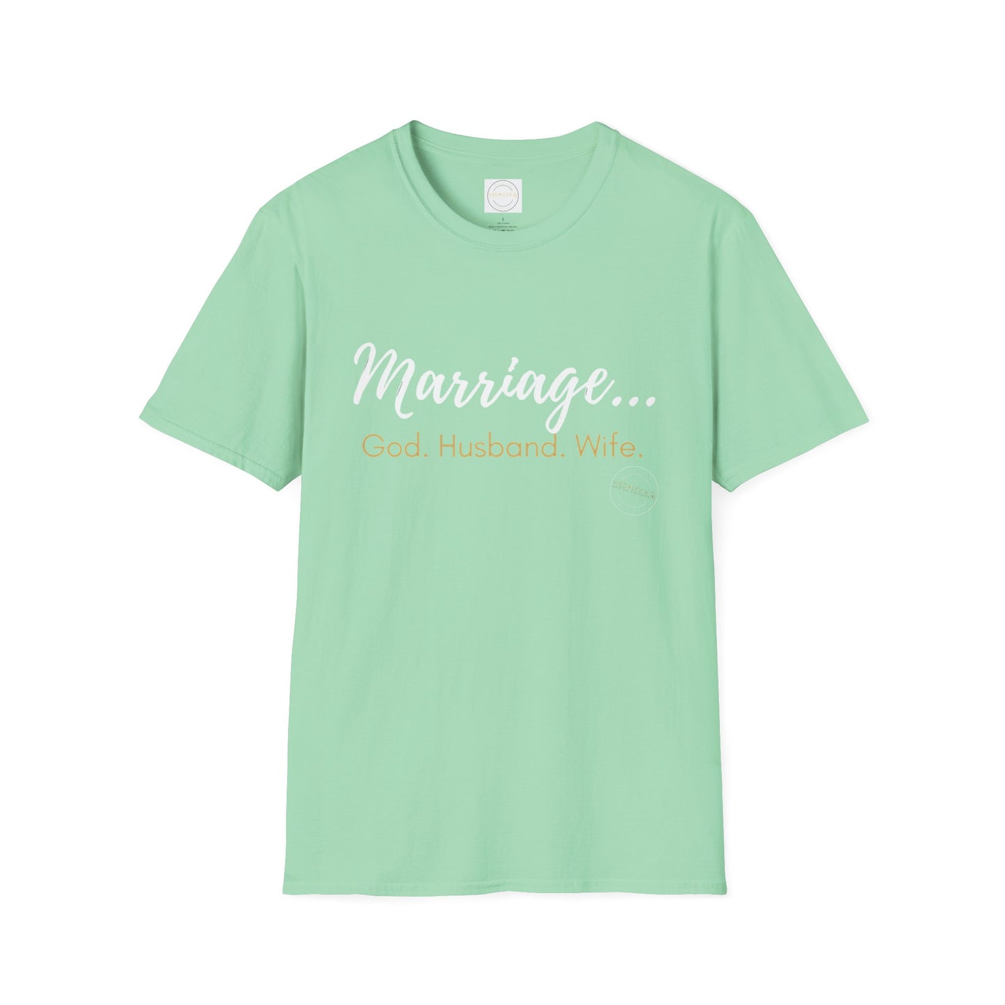 Marriage GHW...Unisex Softstyle T-Shirt