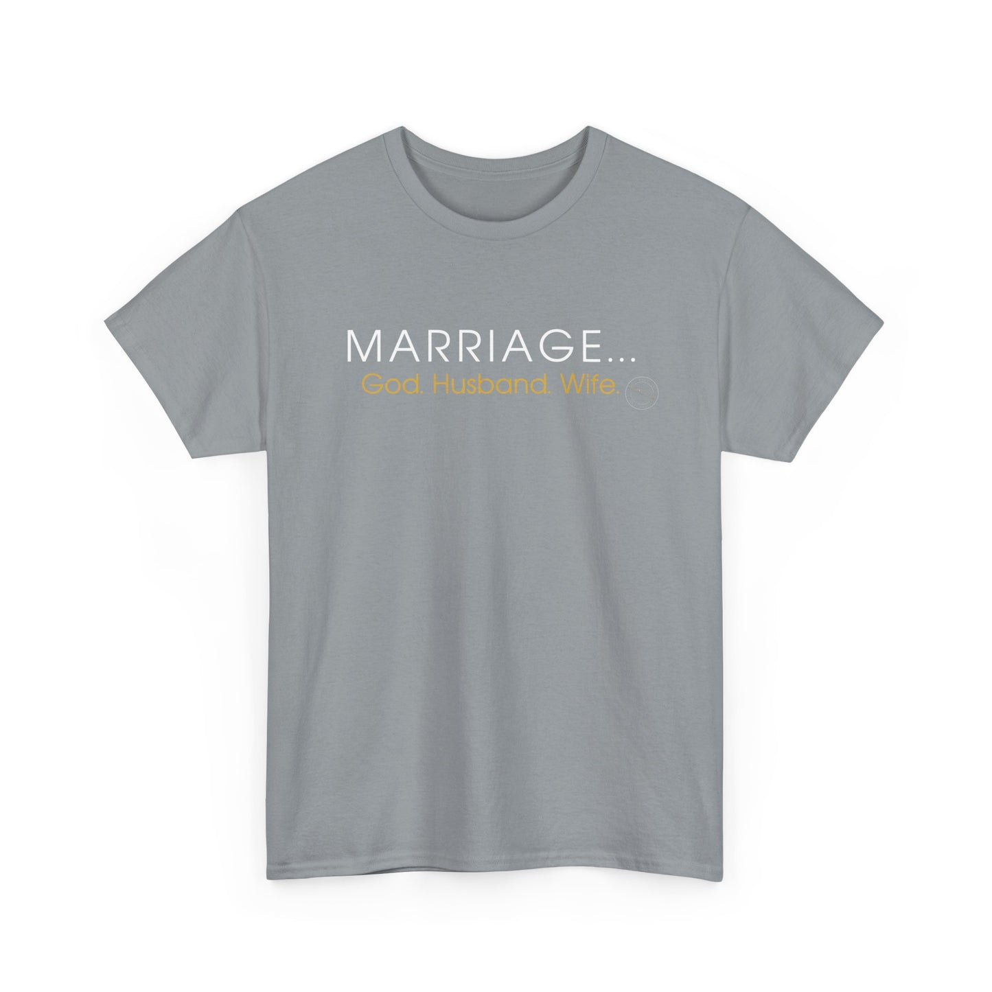 Marriage GHW. Unisex Heavy Cotton Tee