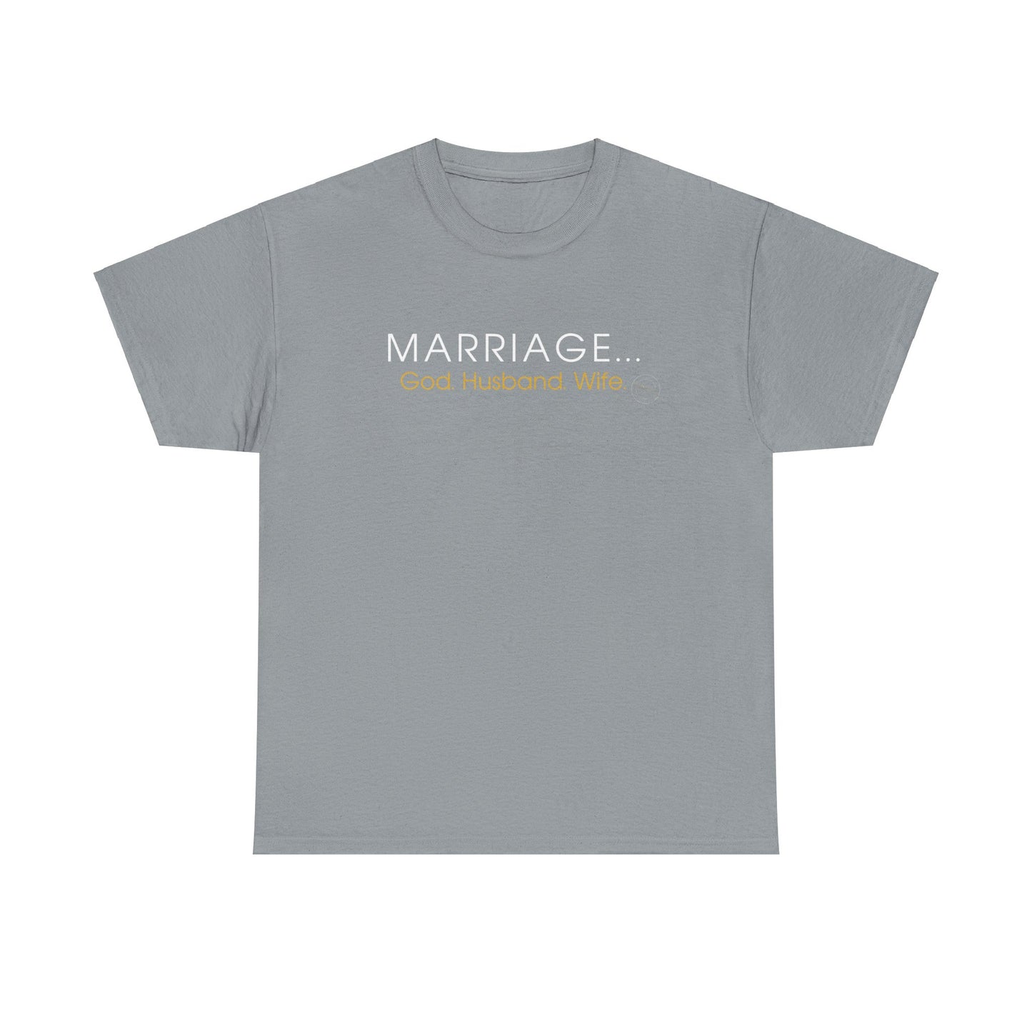 Marriage GHW. Unisex Heavy Cotton Tee