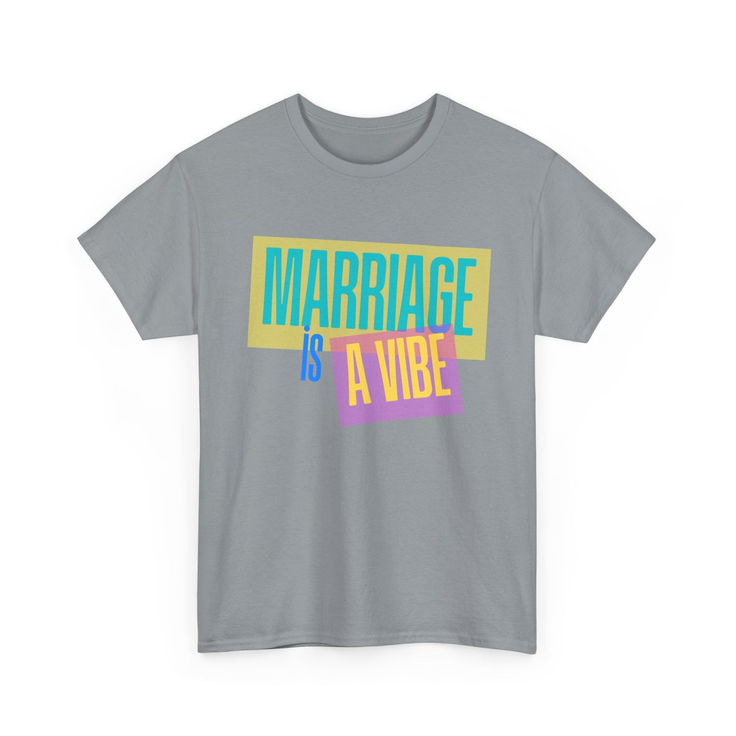 Marriage is a Vibe Unisex Heavy Cotton Tee