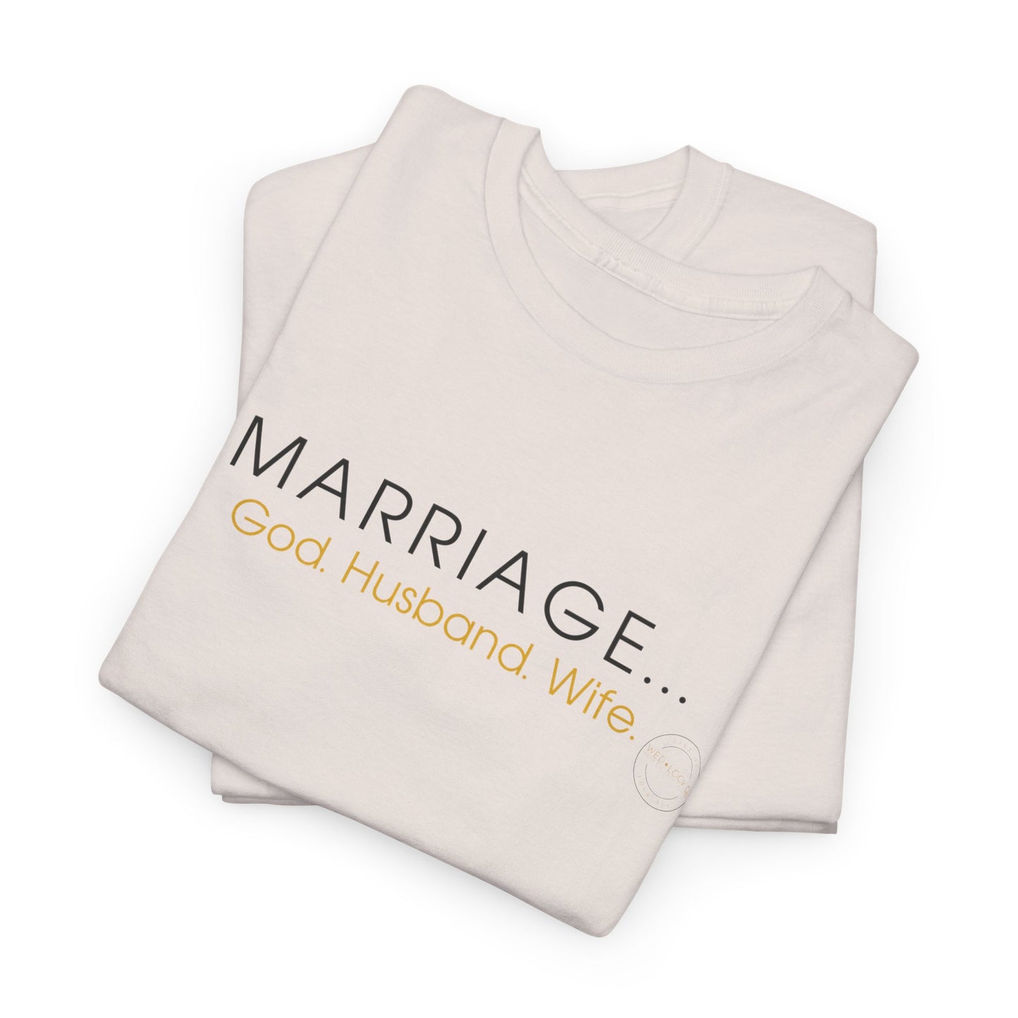 Marriage GHW: Unisex Heavy Cotton Tee