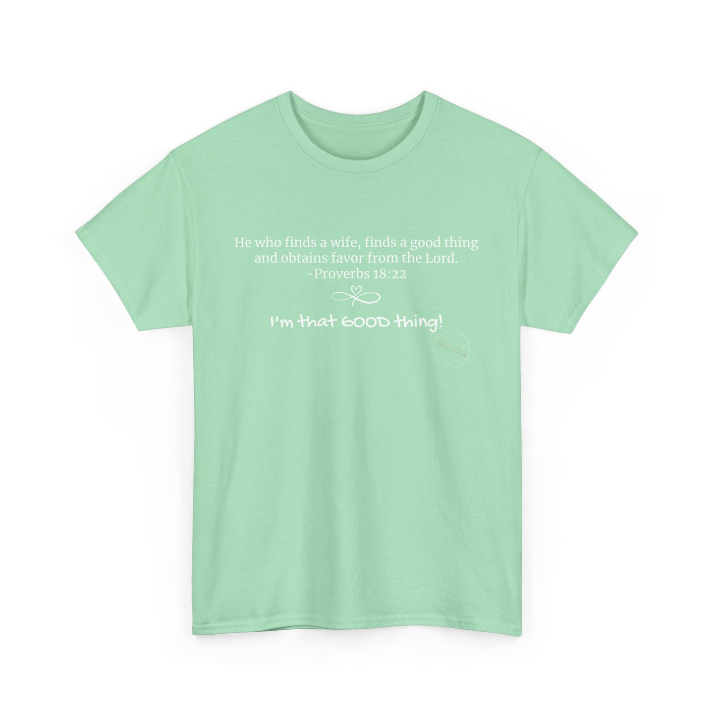 Proverbs 18:22 Heavy Cotton Tee - VARIOUS COLORS