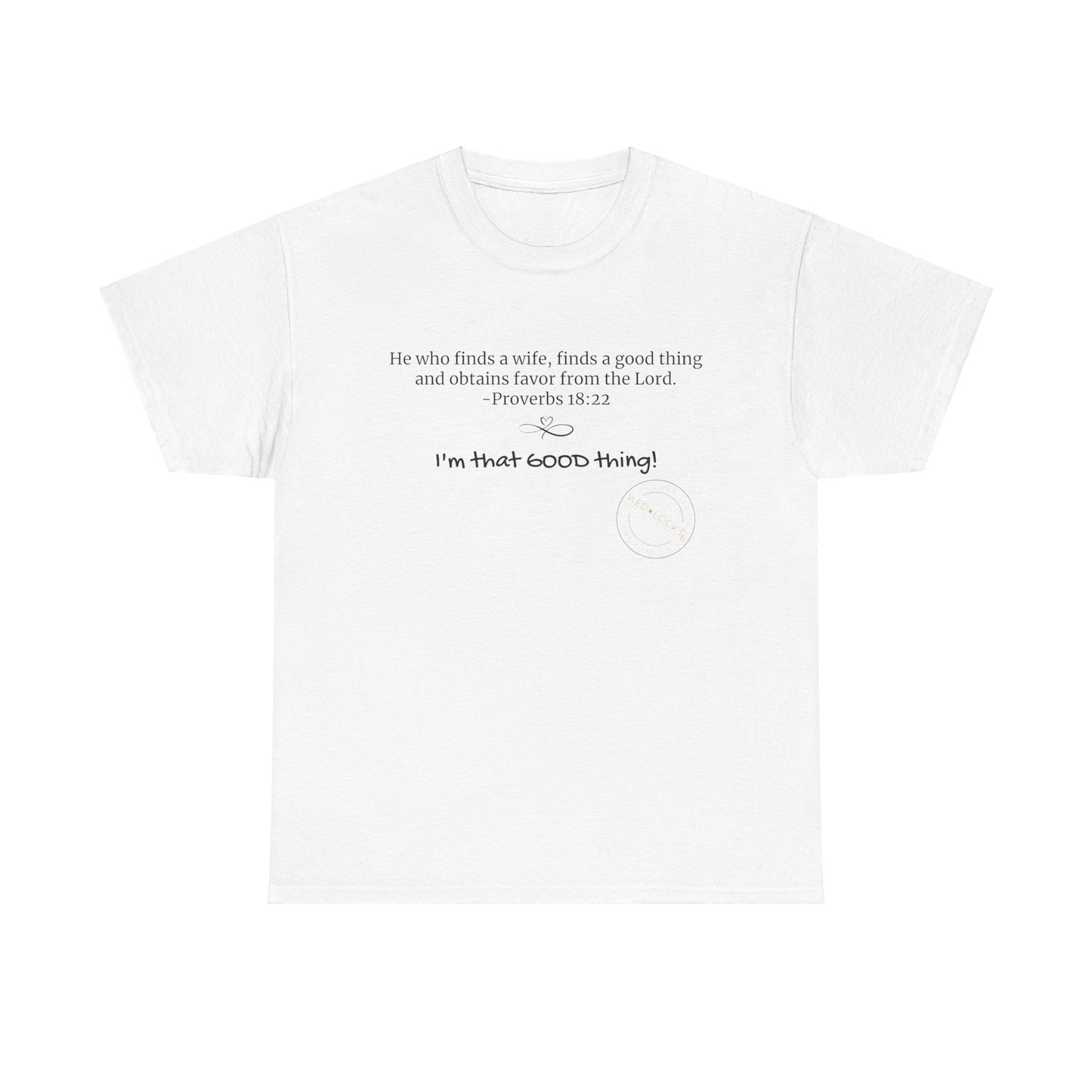 Proverbs 18:22 Heavy Cotton Tee